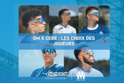 Collection OM X CEBE : Les choix des joueurs de l'OM